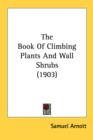 THE BOOK OF CLIMBING PLANTS AND WALL SHR - Book