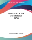 Essays, Critical And Miscellaneous (1856) - Book