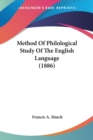 Method Of Philological Study Of The English Language (1886) - Book