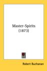 Master-Spirits (1873) - Book