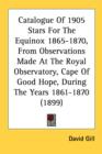 CATALOGUE OF 1905 STARS FOR THE EQUINOX - Book