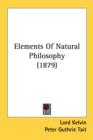 ELEMENTS OF NATURAL PHILOSOPHY  1879 - Book