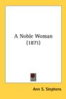 A Noble Woman (1871) - Book