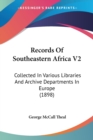 RECORDS OF SOUTHEASTERN AFRICA V2: COLLE - Book