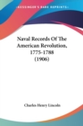 NAVAL RECORDS OF THE AMERICAN REVOLUTION - Book