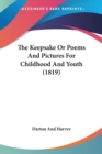 The Keepsake Or Poems And Pictures For Childhood And Youth (1819) - Book