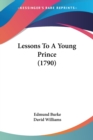 Lessons To A Young Prince (1790) - Book