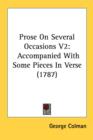 Prose On Several Occasions V2: Accompanied With Some Pieces In Verse (1787) - Book