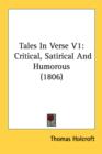 Tales In Verse V1: Critical, Satirical And Humorous (1806) - Book