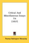 Critical And Miscellaneous Essays V4 (1857) - Book