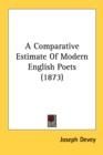 A Comparative Estimate Of Modern English Poets (1873) - Book