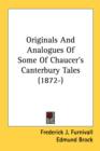 Originals And Analogues Of Some Of Chaucer's Canterbury Tales (1872-) - Book