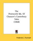 The Pentworth Ms. Of Chaucer's Canterbury Tales (1868) - Book