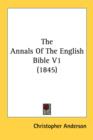 The Annals Of The English Bible V1 (1845) - Book