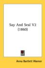 Say And Seal V2 (1860) - Book