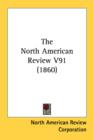 The North American Review V91 (1860) - Book