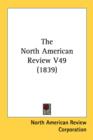 The North American Review V49 (1839) - Book