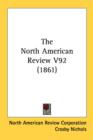 The North American Review V92 (1861) - Book