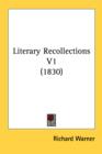 Literary Recollections V1 (1830) - Book