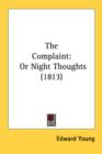 The Complaint: Or Night Thoughts (1813) - Book