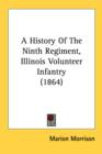 A History Of The Ninth Regiment, Illinois Volunteer Infantry (1864) - Book