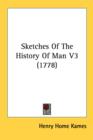Sketches Of The History Of Man V3 (1778) - Book