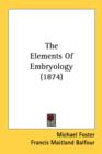 The Elements Of Embryology (1874) - Book