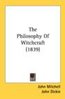 The Philosophy Of Witchcraft (1839) - Book
