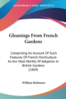 Gleanings From French Gardens (1869) - Book