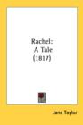 Rachel: A Tale (1817) - Book
