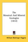 The Mosaical And Mineral Geologies (1832) - Book