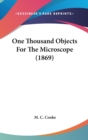 One Thousand Objects For The Microscope (1869) - Book