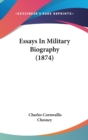 Essays In Military Biography (1874) - Book