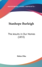 Stanhope Burleigh : The Jesuits In Our Homes (1855) - Book