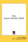 The Desert World (1869) - Book