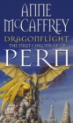 Dragonflight : (Dragonriders of Pern: 1): an awe-inspiring epic fantasy from one of the most influential fantasy and SF novelists of her generation - Book