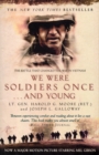 We Were Soldiers Once...And Young - Book
