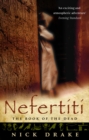 Nefertiti : (A Rahotep mystery) A compelling and evocative thriller set in Ancient Egypt that will keep you gripped! - Book