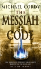 The Messiah Code : taut and gripping - a phenomenon of a thriller - Book