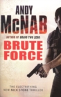 Brute Force : (Nick Stone Thriller 11) - Book