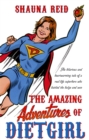 The Amazing Adventures of Dietgirl - Book