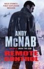 Remote Control : (Nick Stone Thriller 1): The explosive, bestselling first book in the series - Book