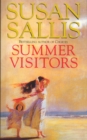Summer Visitors : the magnificent story of a family and its relationship with a Cornish idyll from bestselling author Susan Sallis - Book
