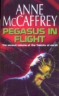 Pegasus In Flight : (The Talents: Book 2): a captivating and awe-inspiring fantasy from one of the most influential fantasy and SF novelists of her generation - Book