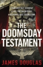 The Doomsday Testament : An adrenalin-fuelled historical conspiracy thriller you won't be able to put down... - Book