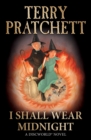 I Shall Wear Midnight : (Discworld Novel 38) - Book