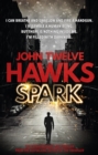 Spark : the provocative, stimulating thriller that will grip you from the start - Book