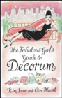 The Fabulous Girl's Guide To Decorum - Book