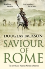 Saviour of Rome : (Gaius Valerius Verrens 7): An action-packed historical page-turner you won’t be able to put down - Book
