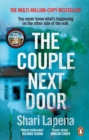 The Couple Next Door : The fast-paced and addictive million-copy bestseller - Book